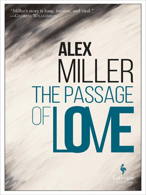 Title details for The Passage of Love by Alex Miller - Available